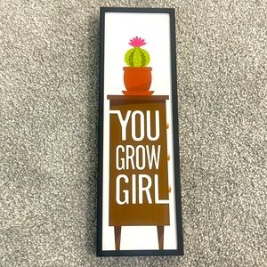 You grow girl wall art picture.